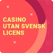 Casino utan Svensk Licens - En Guide till Spelupplevelser