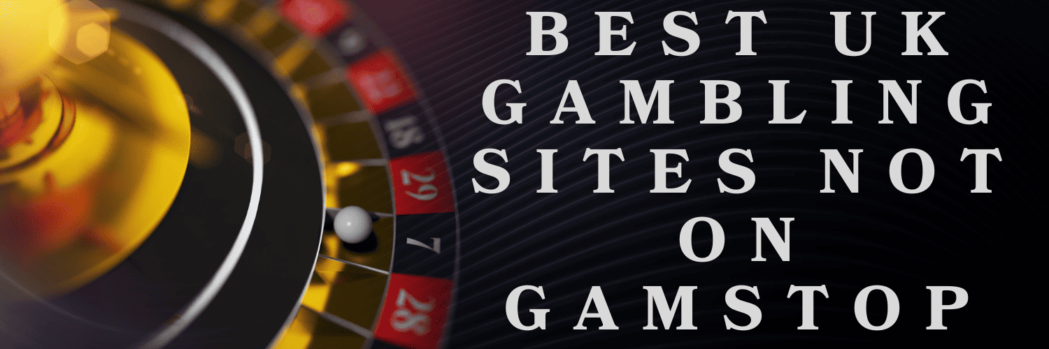 Exploring Casinos Not on Gamstop UK 1782173410