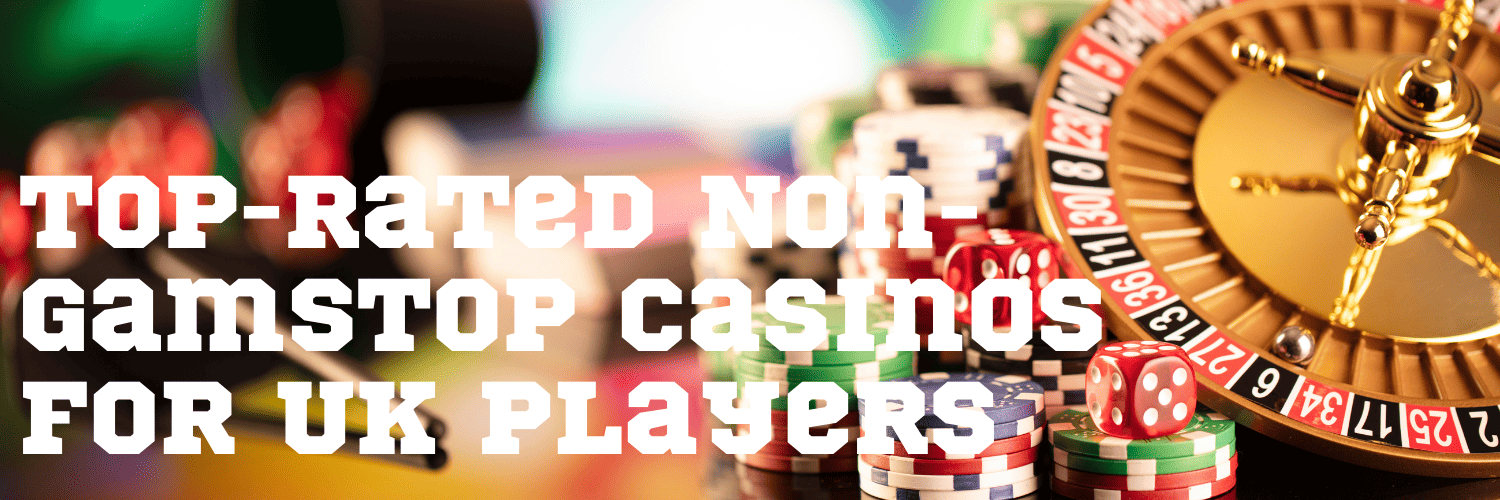 Exploring Non-Gamstop Casinos in the UK What You Need to Know Exploring Non-Gamstop Casinos in the UK What You Need to Know
