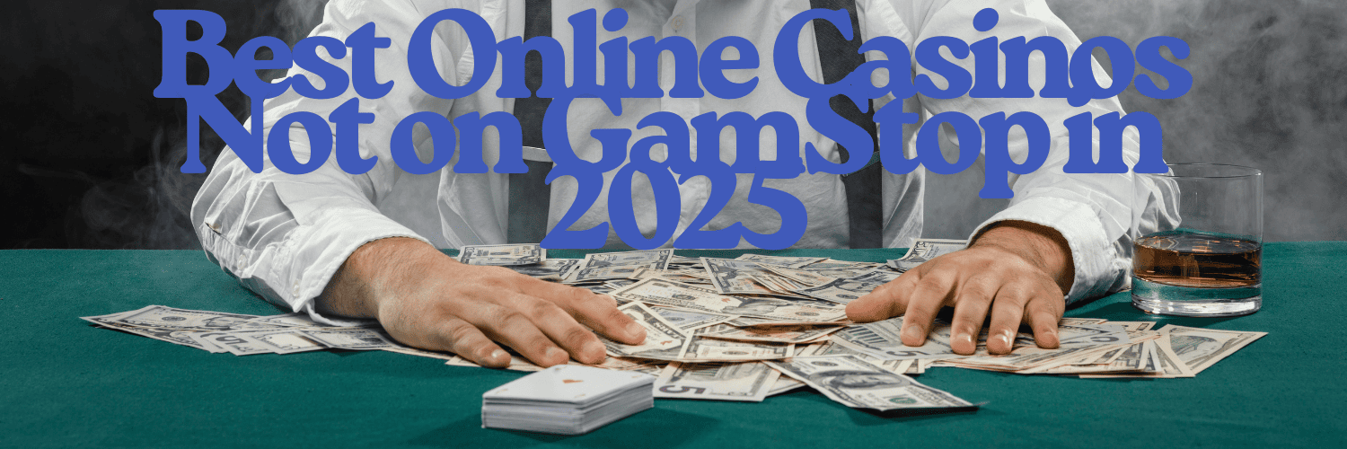 Exploring Non-Gamstop UK Casinos A Guide for Players -2066178573 Exploring Non-Gamstop UK Casinos A Guide for Players -2066178573