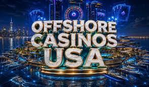 Top Offshore Casinos A Comprehensive List for Gamblers -1082157511