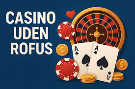 Casinoer uden ROFUS for danske spillere 2054613442 Casinoer uden ROFUS for danske spillere 2054613442